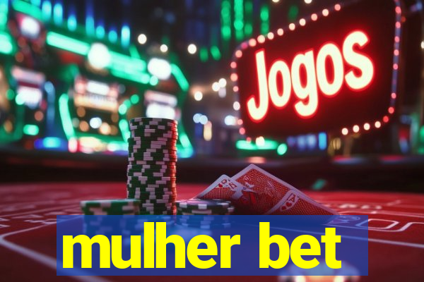 mulher bet